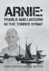 Arnie : Pearls and Luggers in the Torres Strait - Book