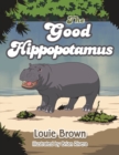 The Good Hippopotamus - Book