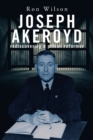 Joseph Akeroyd : Rediscovering a Prison Reformer - Book