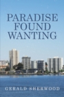 Paradise Found Wanting - eBook