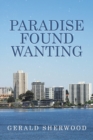 Paradise Found Wanting - Book