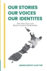 Our Stories, Our Voices, Our Identities : The New Zealand Resettlement Storybook - Book