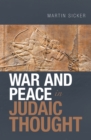 War and Peace in Judaic Thought - eBook