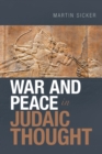 War and Peace in Judaic Thought - Book
