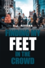 Finding My Feet in the Crowd - eBook