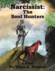 Narcissist : the Soul Hunters - Book