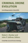 Criminal Drone Evolution: Cartel Weaponization of Aerial Ieds - eBook