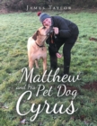 Matthew and His Pet Dog  Cyrus - eBook