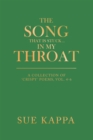 The Song That Is Stuck                                   ...In My Throat : A Collection of 'Crispy' Poems,  Vol. 4-6 - eBook