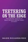 Teetering on the Edge : How Society Impacts on  Black Women's Mental Health 2Nd Edition - eBook