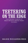 Teetering on the Edge : How Society Impacts on Black Women's Mental Health 2Nd Edition - Book