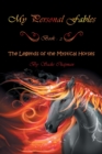My Personal Fables : (Book 2: the Legends of the Mystical Horses) - Book
