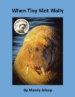 When Tiny Met Wally - eBook