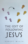 The Cost of Following Jesus - eBook
