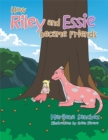 How Riley and Essie Became Friends - eBook