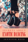 Secrets About Exotic Dancing - Book