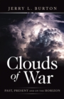 Clouds of War : Past, Present and on the Horizon - eBook