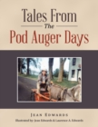 Tales from the Pod Auger Days - Book