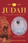 Judah : The Roar of                                                Release - eBook