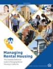 Managing Rental Housing : A Complete Reference Guide from the California Apartment Association - eBook