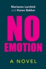 No Emotion : A Novel - eBook