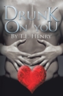 Drunk on You - eBook