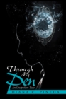 Through My Pen : An Unspoken Tale - eBook