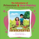 The Adventures of Princeton & Ava-Paisley : Let's Feed Mr. Ant &  the Creative Cookie Recipe - eBook