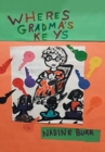 Where's Grandma's Keys - Book