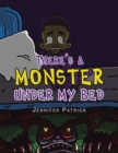 There's a Monster Under My Bed - Book