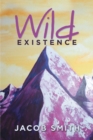 Wild Existence - eBook