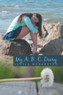 My A. B. C. Diary - Book