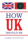 How Uk Should Be - Book