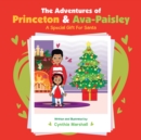 The Adventures of Princeton & Ava-Paisley : A Special Gift for Santa - eBook