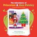 The Adventures of Princeton & Ava-Paisley : A Special Gift for Santa - Book