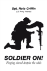 Soldier On! : Forging Ahead Despite the Odds - eBook