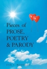 Pieces of Prose, Poetry & Parody - Book