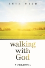 Walking with God : Workbook - Book