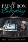 The Paintbox of Everything : A Love Story - eBook