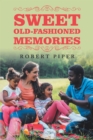Sweet Old-Fashioned Memories - eBook