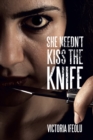 She Needn't Kiss the Knife - Book