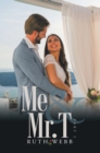 Me and Mr. T : Part 2 - eBook