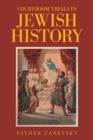 Courtroom Trials in Jewish History - Book