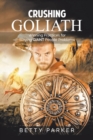 Crushing Goliath : Winning Practices for Slaying Giant People Problems - Book