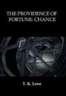 The Providence of Fortune : Chance - Book