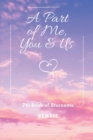 A Part of Me, You & Us : 7Th Book of Storoems - Book