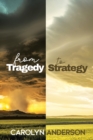 From Tragedy to Strategy - Book