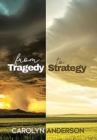 From Tragedy to Strategy - Book