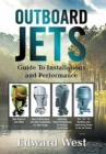 Outboard Jets : Guide to Installations and Performance - Book