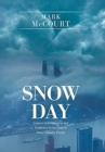 Snow Day : Lessons in Leadership and Resilience from Crisis & Mass Casualty Events - Book